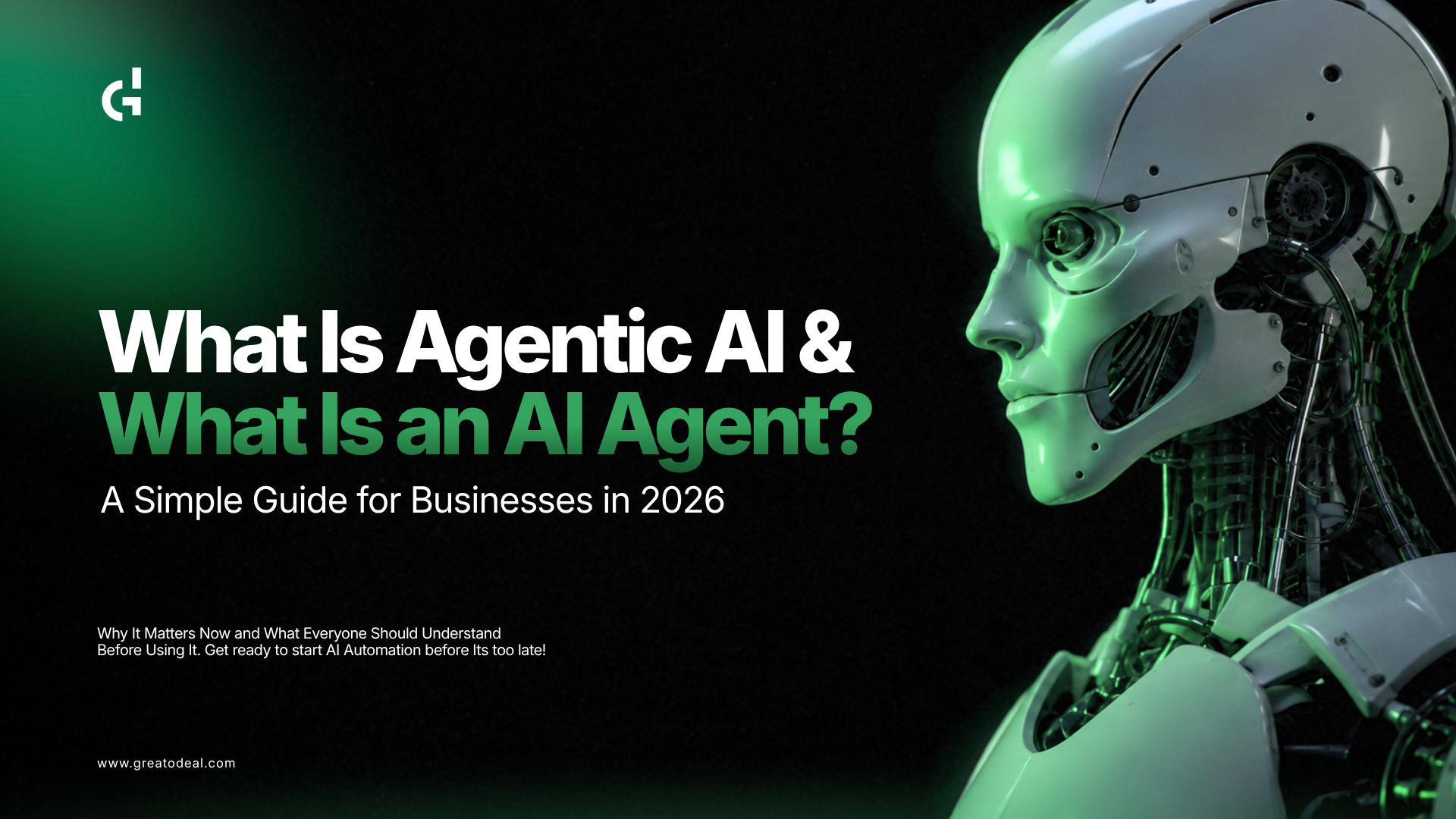 What Is Agentic AI and What Is an AI Agent? A Simple Guide for Businesses in 2026