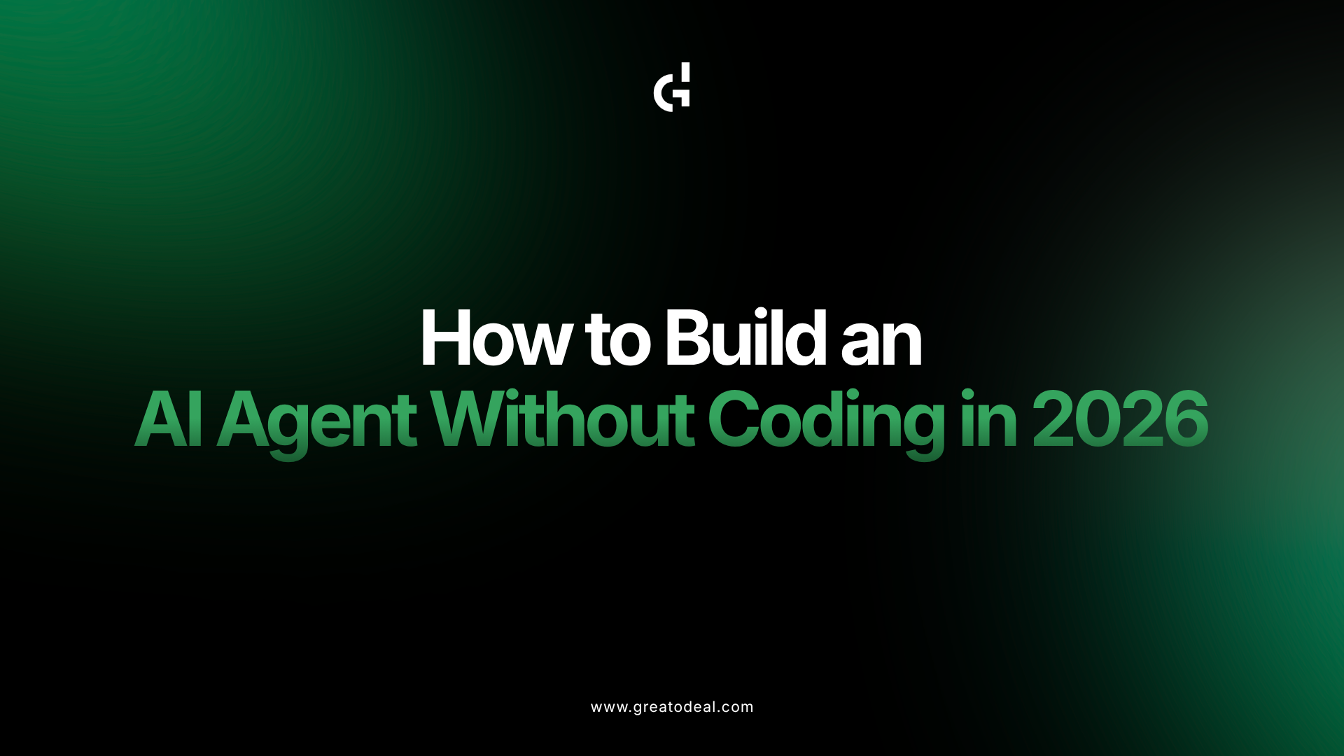 How to Build an AI Agent Without Coding in 2026: Tools, Workflows, Costs, Risks and the Part Nobody Tells You